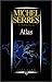 Atlas (French Edition) by Michel Serres (1994-05-04)