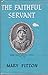 The Faithful Servant