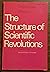 The Structure of Scientific Revolutions, Volume II, Number 2 by Thomas S. Kuhn