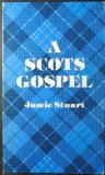 A Scots Gospel