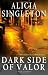 Dark Side of Valor