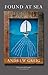 Found at Sea Reprint edition by Greig, Andrew (2013) Paperback