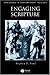 Engaging Scripture: A Model for Theological Interpretation (Challenges in Contemporary Theology) by Stephen E. Fowl (1998-10-26)