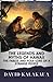 The Legends and Myths of Hawaii: The fables and folk-lore of a strange people: The Original Classic
