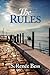 The Rules by S. Renee Bess (2014-03-04)