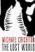The Lost World by Michael Crichton (1995-09-17)