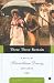 These Three Remain: A Novel of Fitzwilliam Darcy, Gentleman (January 2, 2007) Paperback