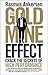 By Rasmus Ankersen The Gold Mine Effect by Rasmus Ankersen