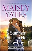 A Summer to Claim Her Cowboy