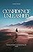Confidence Unleashed: Build...