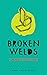 Broken Welds: A Memoir in P...