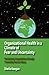 Organizational Health in a Climate of Fear and Uncertainty by Sheila Keegan