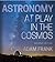 Astronomy: At Play in the Cosmos (Second Edition)