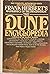 The Complete Authorized Guide and Companion to Frank Herbert's Masterpiece of the Imagination, the Dune Encyclopedia