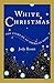 White Christmas: The Story ...