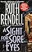 A Sight for Sore Eyes by Ruth Rendell