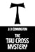 The Tau Cross Mystery by J. J. Connington (2012-02-27)
