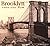 Brooklyn Then and Now (Then...