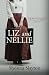 Liz and Nellie: Nellie Bly ...