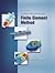 A First Course in the Finite Element Method by Daryl L. Logan (2006-07-25)