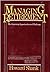 Managing Retirement: The Surprising Opportunities and Challenges.