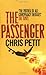 The Passenger by Chris Petit (2007-08-01)
