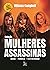 Coleção Mulheres Assassinas; Suzane, Elize Matsunaga e Flordelis (Portuguese Edition)