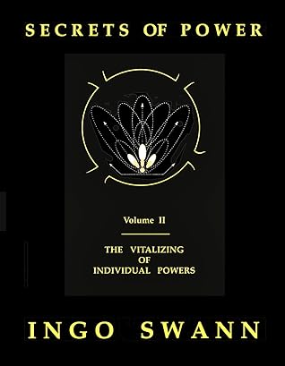 Secrets of Power Volume II: The Vitalizing of Individual Powers