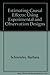 Estimating Causal Effects: Using Experimental and Observation Designs by Schneider Barbara (2007-04-30) Paperback