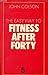 Easy Way to Fitness after Forty