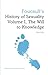 Foucault's 'History of Sexuality Volume I, the Will to Knowledge': An Edinburgh Philosophical Guide: 1 (Edinburgh Philosophical Guides) by Mark G. E. Kelly (2013-02-25)
