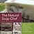 The Natural Soap Chef: Making Luxurious Delights from Cucumber Melon and Almond Cookie to Chai Tea and Espresso Forte (Paperback) - Common
