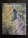 Louis Ritman, from Chicago to Giverny: How Louis Ritman Was Influenced by Lawton Parker and Other Midwestern Impressionists Louis Ritman, from Chicago to Giverny: How Louis Ritman Was Influenced by Lawton Parker and Other Midwestern Impressionists