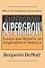 Supergrow: Essays and Reports on Imagination in America by DeMott, Benjamin (2003) Paperback