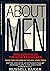 About Men: Reflections on the Male Experience