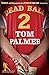 Foul Play: Dead Ball (Football Detective) by Tom Palmer (2009-08-06)