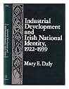 Industrial Development and Irish National Identity, 1922-1939