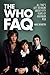 The Who FAQ: All That's Lef...