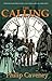 The Calling by Philip Caveney (2016-03-31)