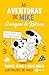 As Aventuras de Mike: a Ori...