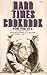 THE HARD TIMES COOKBOOK FOR...