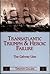 Transatlantic Triumph and Heroic Failure: The Galway Line by Tim Collins (2003-01-06)