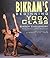 Bikram's Beginning Yoga Class by Bikram Choudhury (1-Sep-2000... by Bikram Choudhury