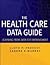 Health Care Data Guide (3rd...