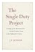 Single Duty Project by J. F. Boscher
