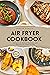 Air Fryer Cookbook : 365 da...