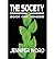 [ { THE SOCIETY - BOOK ONE:...