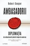 Ambasadorii: Dipl...