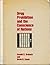 Drug Prohibition and the Co...