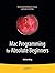 Mac Programming for Absolute Beginners by Wallace Wang (2011-01-21)